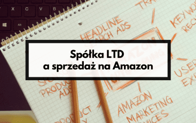 Spółka LTD a sprzedaż na Amazon | Polska księgowość w UK