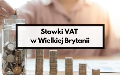 Stawki VAT w Wielkiej Brytanii
